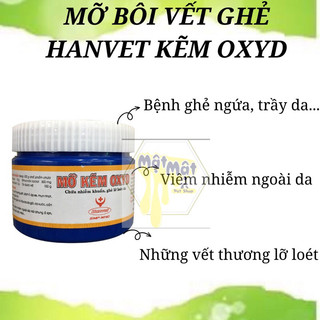 Mỡ bôi vết thương, ghẻ ngứa, viêm nhiễm ngoài da cho chó mèo - Mỡ kẽm Oxyd Hanvet