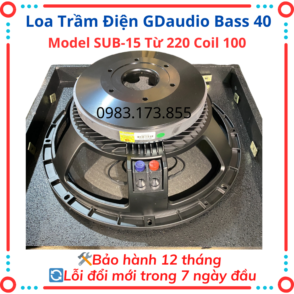 Trầm điện bass 40 chính hãng GDaudio ,tiếng bass sâu,ấm,lực ,chuyên dùng cho dàn âm thanh gia đình,phòng hát,phòng trà.