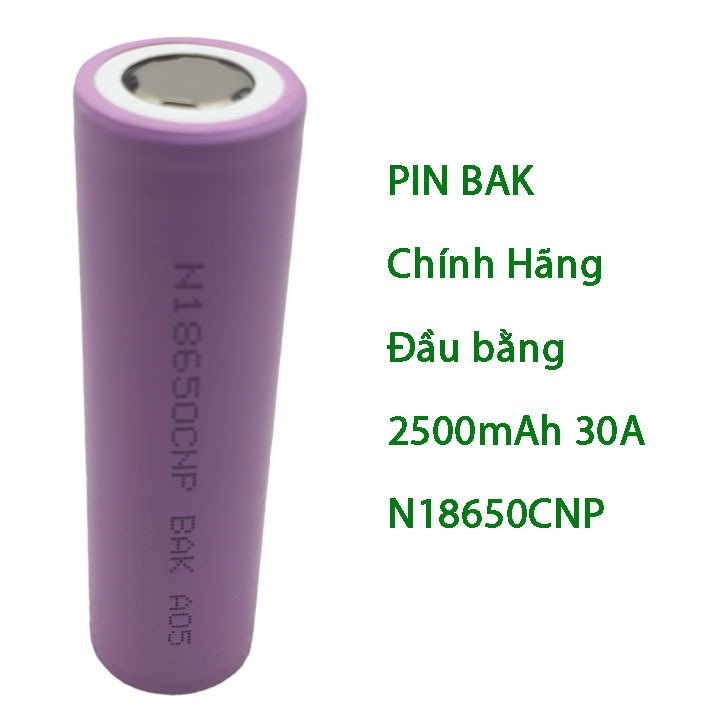 PIN chính hãng BAK N18650CNP 2500mah Xả cao 30A dòng xả liên tục 25A đầu bằng - Prism official