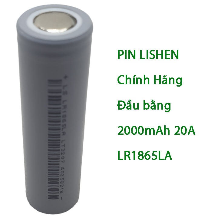 PIN chính hãng LISHEN xả cao LR1865LA 2000mah dòng xả liên tục 20A đầu bằng mới 100% - Prism official