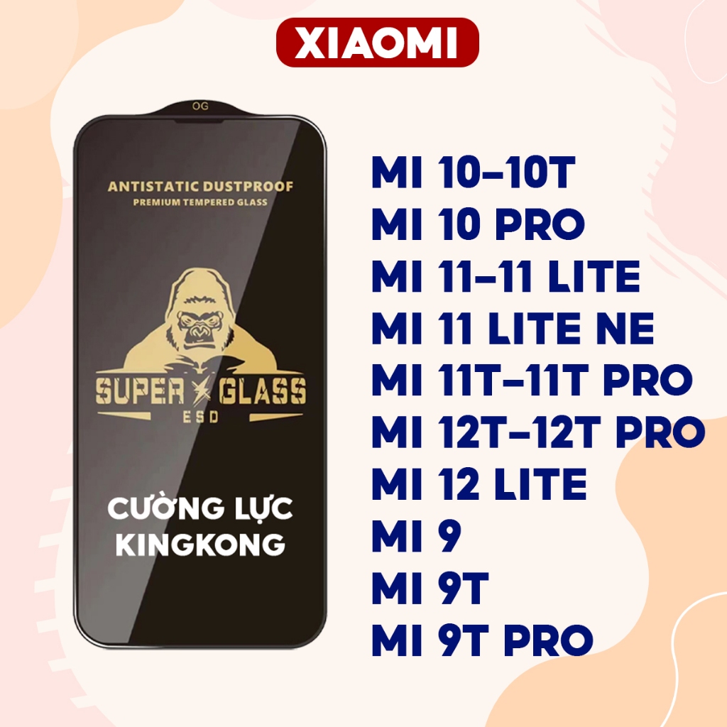 Kính cường lực Xiaomi KingKong Mi 9 9T 10 10T 11 11T 12 12T Lite Pro NE CC9 4G 5G, miếng dán bảo vệ full màn hình