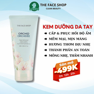 Kem dưỡng da tay dưỡng ẩm Hàn Quốc The Face Shop Daily Perfumed Hand Cream Orchid 120ml