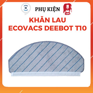 Khăn lau robot Ecovacs Deebot T10 _ Phụ kiện thay thế robot hút bụi Ecovacs