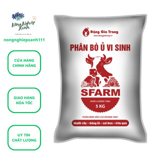 Phân bò Sfarm ủ vi sinh bao 5kg, phân bón hữu cơ Sfarm giúp mướt cây, bóng lá, sai hoa, trĩu quả