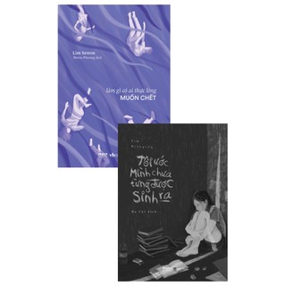 Sách - Combo Tôi Ước Mình Chưa Từng Được Sinh Ra + Làm Gì Có Ai Thực Lòng Muốn Chết (Bộ 2 Cuốn) - AZ