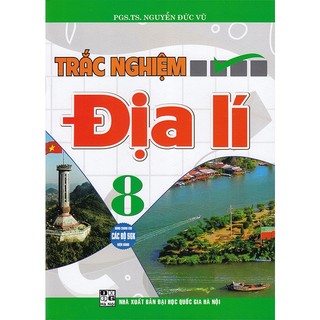 Sách - trắc nghiệm địa lí 8