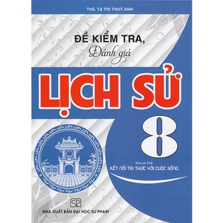 Sách - đề kiểm tra đánh giá lịch sử 8