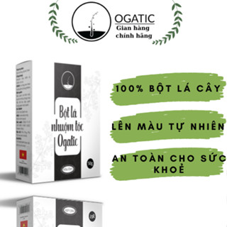 Bột lá nhuộm tóc Ogatic Lá Móng Lá Chàm - nhuộm tóc phủ bạc HÀNG CHÍNH HÃNG MỚI NHẤT