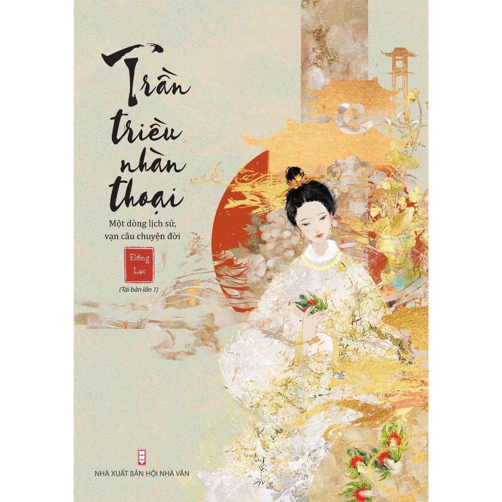 Sách -  Trần triều nhàn thoại - Truyện ngắn dã sử Tác giả: Đồng Lạc Công ty phát hành : Tri Thức Trẻ Books