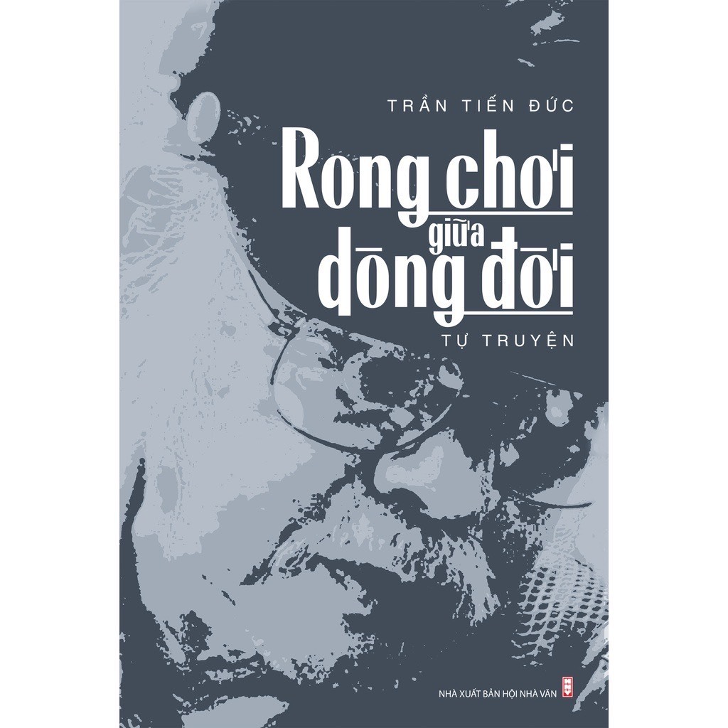 Sách - Rong chơi giữa dòng đời -Tác giả: Trần Tiến Đức-  Tri Thức Trẻ Books