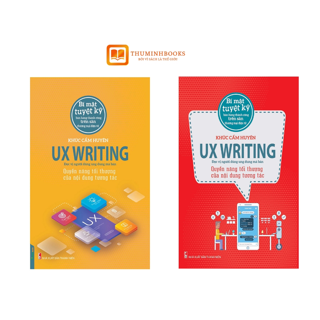 Sách - UX Writing - Quyền năng tối thượng của nội dung tương tác - Công ty phát hành - Tri Thức Trẻ Books