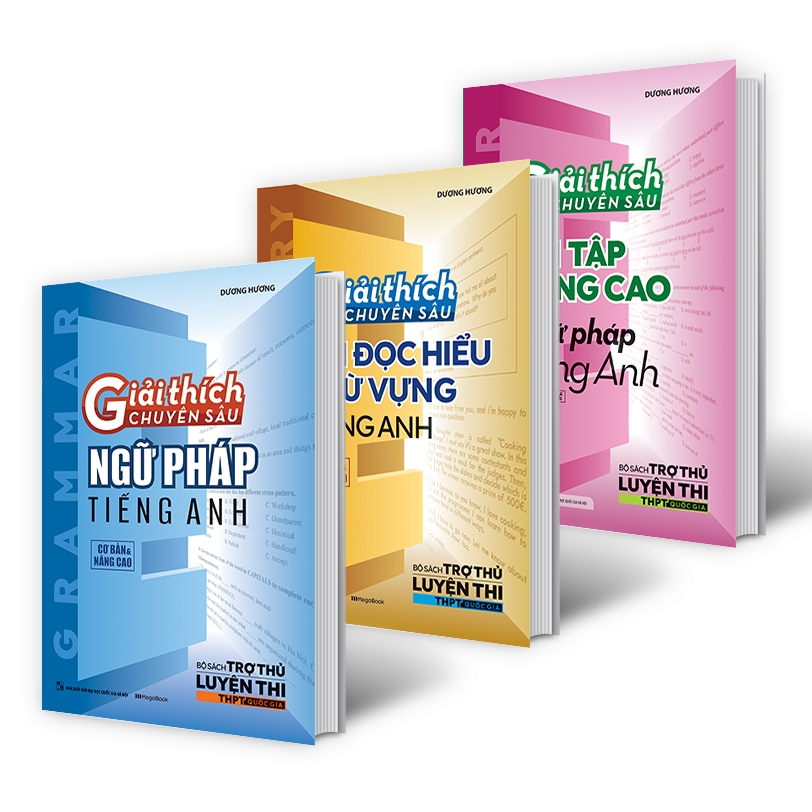 Sách Combo Giải Thích Chuyên Sâu Ngữ Pháp, Đọc Hiểu & Từ Vựng, Bài Tập Nâng Cao Tiếng Anh