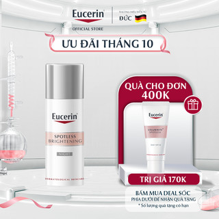 Kem dưỡng đêm giảm thâm nám & sáng da Eucerin Spotless Brightening 50ml