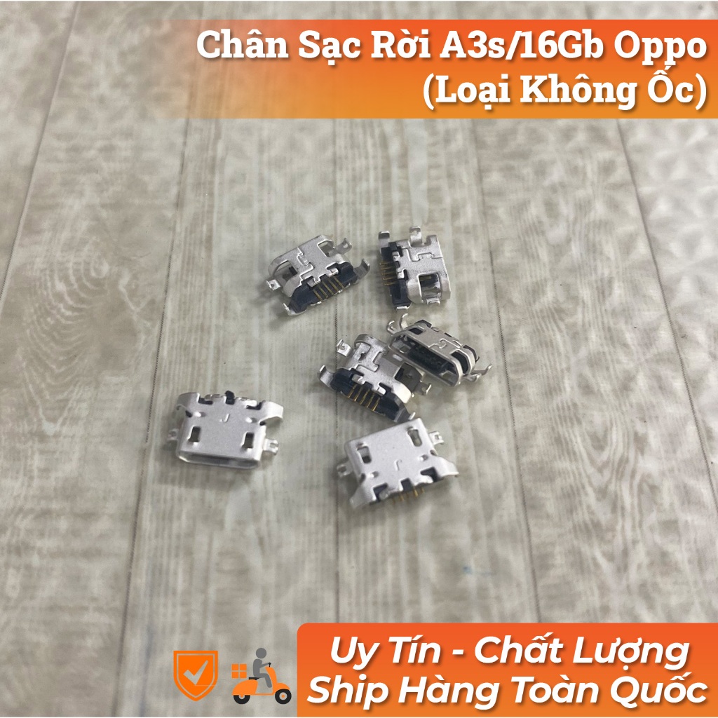 Chân Sạc Rời A3s/16Gb Oppo