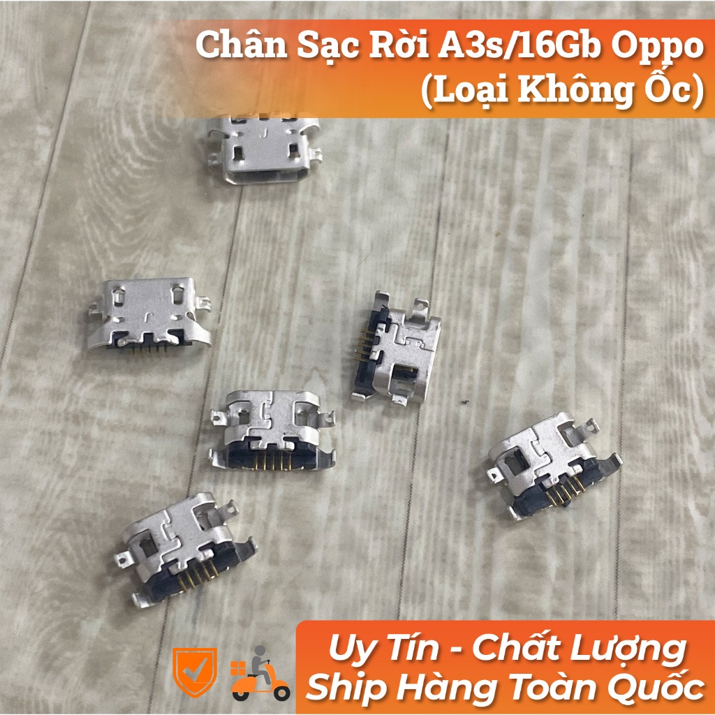 Chân Sạc Rời A3s/16Gb Oppo