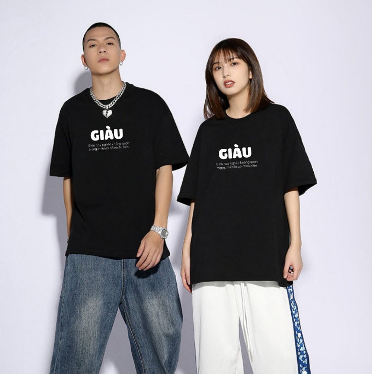 Áo thun nam nữ tay ngắn in chữ GIÀU, áo phông chất 100% cotton mềm mát LEE98