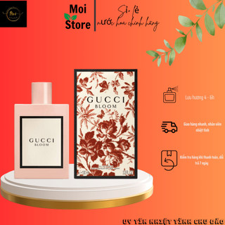 Nước hoa nữ dùng thử Gucci Bloom EDP chính hãng chiết 100ml