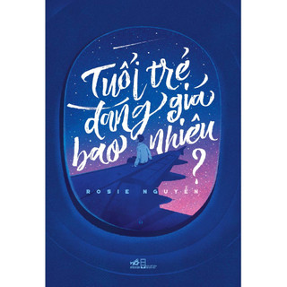 Sách - Tuổi trẻ đáng giá bao nhiêu