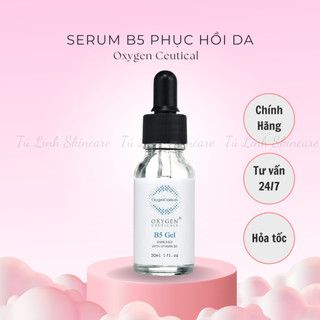 B5 gel oxygen ceuticals - serum phục hồi tái tạo 60ml