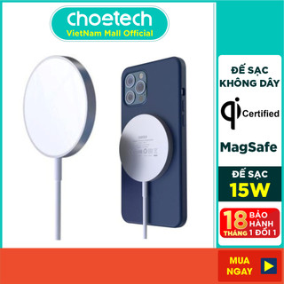 Đế Sạc Không Dây MagSafe 15W Dành Cho iPhone 15, iPhone 14, iPhone 13, iPhone 12 CHOETECH T518 - Hàng Chính Hãng