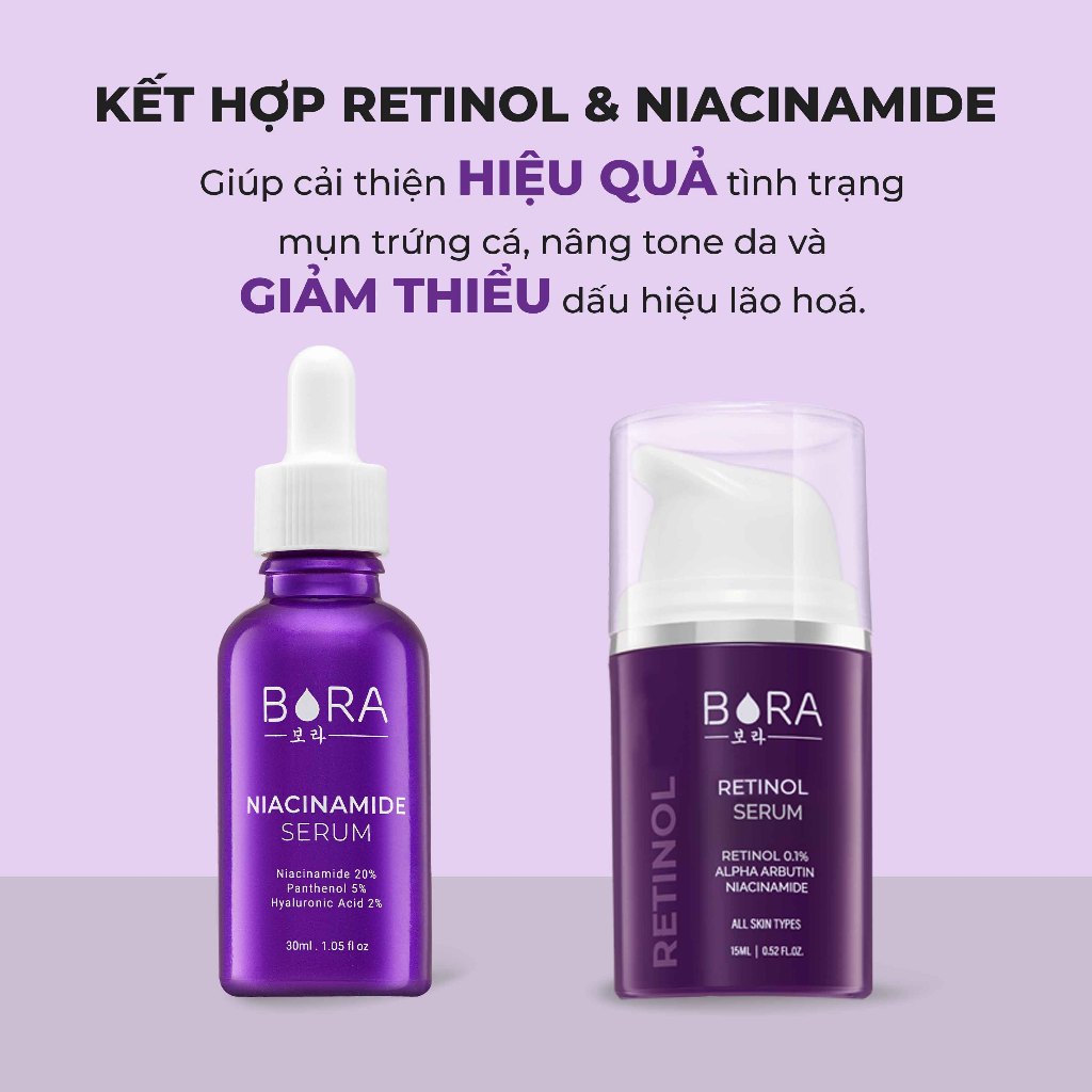 COMBO NIACINAMIDE 20% + RETINOL 0.1% - 1% BORA Trắng Da Trẻ Hóa Làn Da Hoàn Hảo