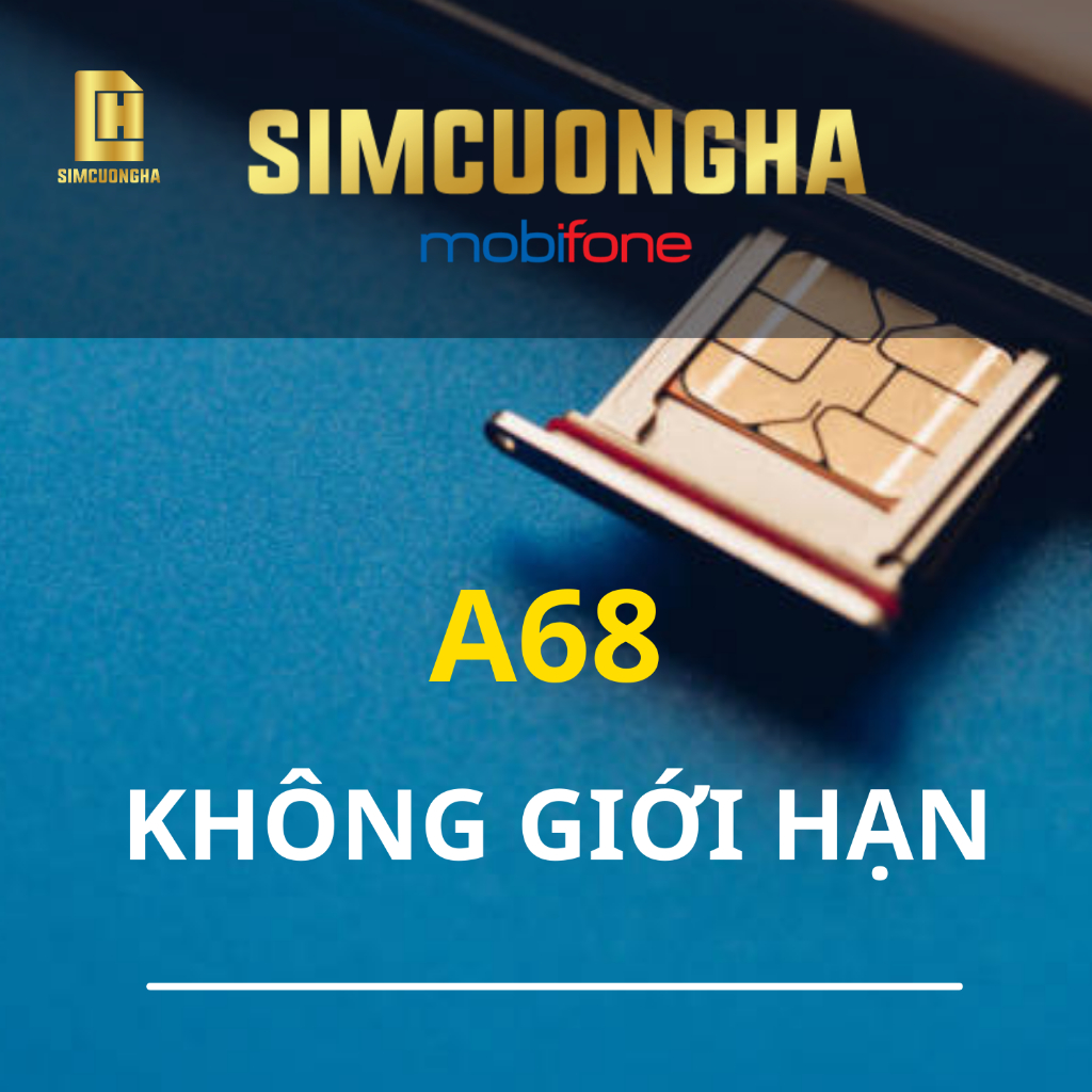 Sim mạng không giới hạn A68, sử dụng miễn phí Facebook, Youtube và Be - Simcuongha