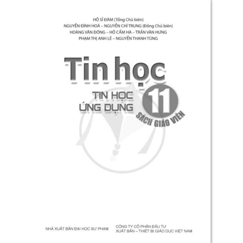 Sách Giáo Viên Tin Học Ứng Dụng Lớp 11 - Cánh Diều