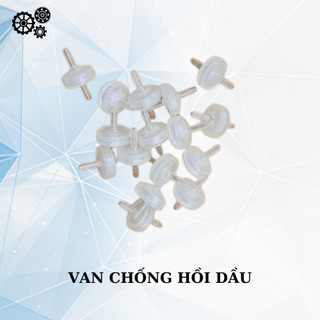 Van chống hồi dầu, đầu hút dầu cho vòi phun dầu loại xịn