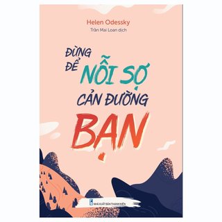 Sách : đừng để nỗi sợ cản đường bạn