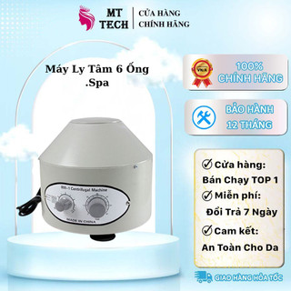 Máy Li Tâm 6 Ống Tách Máu Lấy Huyết Tương Máy Chính Hãng Bảo Hành 12 Tháng