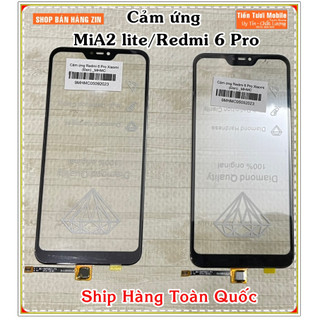 Cảm ứng Redmi 6 Pro/miA2 lite Xiaomi