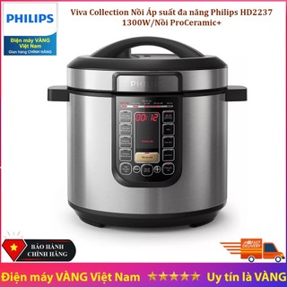 Nồi áp suất điện tử Philips HD2237 và HD2137 dung tích 6 lít bảo hành 2 năm toàn quốc