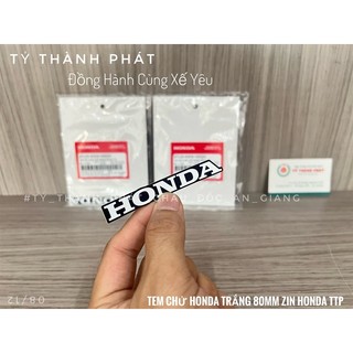 Tem chử honda trắng 80mm bửng rsx 110 đen