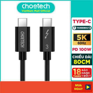 Dây cáp type c to c thunderbolt 3 dài 80cm sạc nhanh 100w 40gbps 5k 60hz choetech a3007 - hàng chính hãng