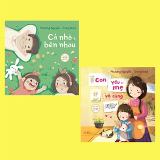 Sách - Combo Tủ sách tình cảm gia đình: Cả nhà bên nhau - Con yêu mẹ vô cùng (Trọn bộ 02 cuốn) (Nhã Nam)