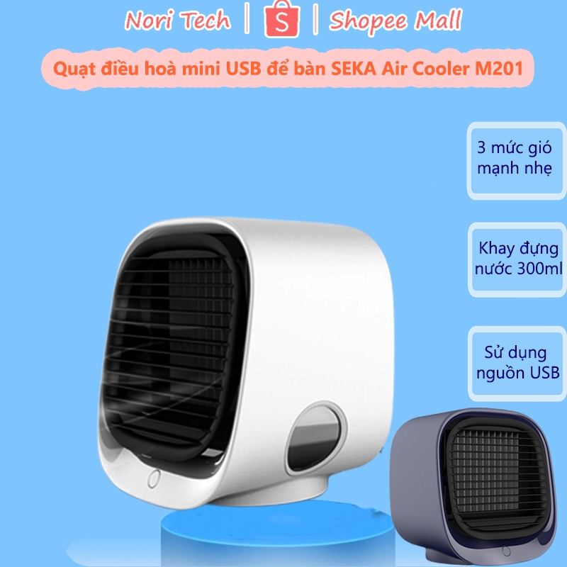 Quạt điều hoà mini USB để bàn SEKA Air Cooler M201 3 mức độ mạnh nhẹ, sử dụng nguồn usb linh hoạt, khay chứa nước 300ml