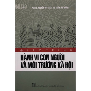 Sách - Giáo trình Hành vi con người và môi trường xã hội