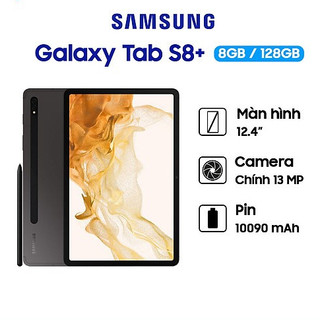 Máy tính bảng samsung galaxy tab s8 và tab s8 plus ram 8gb/128gb