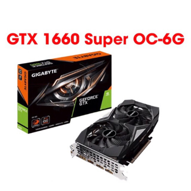 Card màn hình  GTX 1660 Super OC - 6Gb