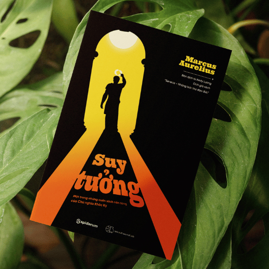 Sách Suy Tưởng - Cuốn sách nền tảng về Chủ nghĩa khắc kỷ