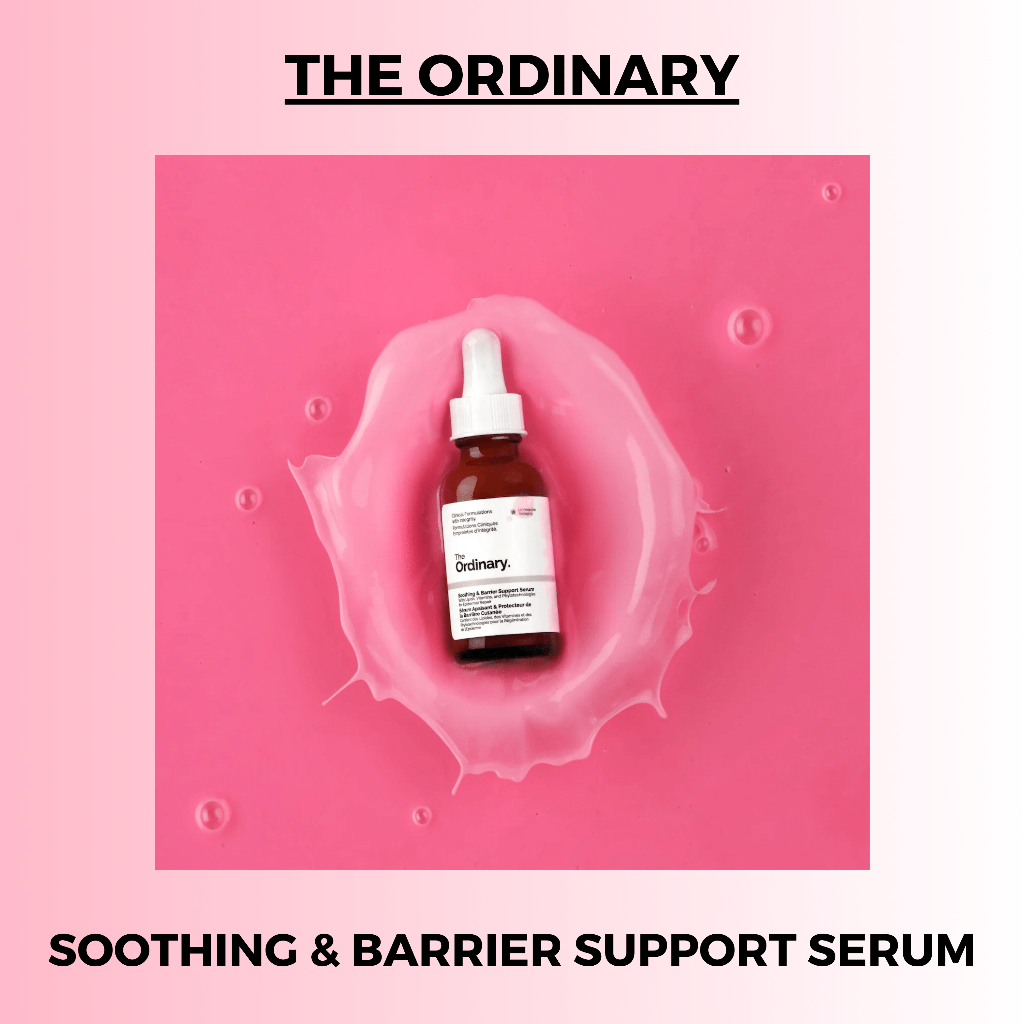 Tinh chất dưỡng The Ordinary Soothing & Barrier Support Serum - 30ml