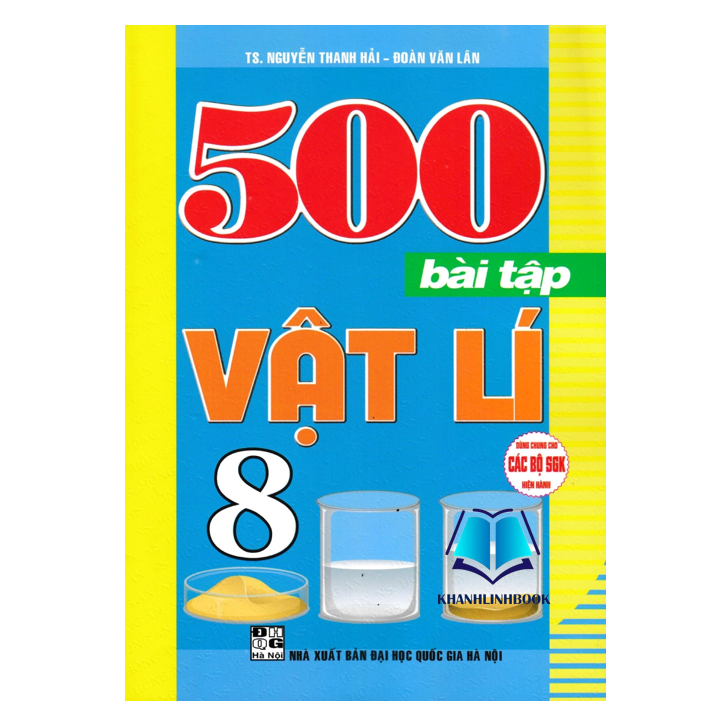 Sách - 500 Bài Tập Vật Lí 8 (Dùng Chung Cho Các Bộ SGK Hiện Hành)