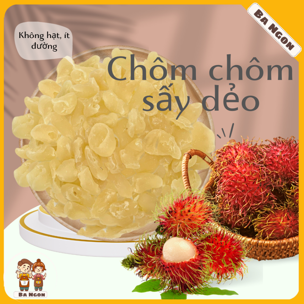 Chôm chôm sấy dẻo -chôm chôm lọc bỏ hạt sấy dẻo - vị tự nhiên - hình shop tự chụp