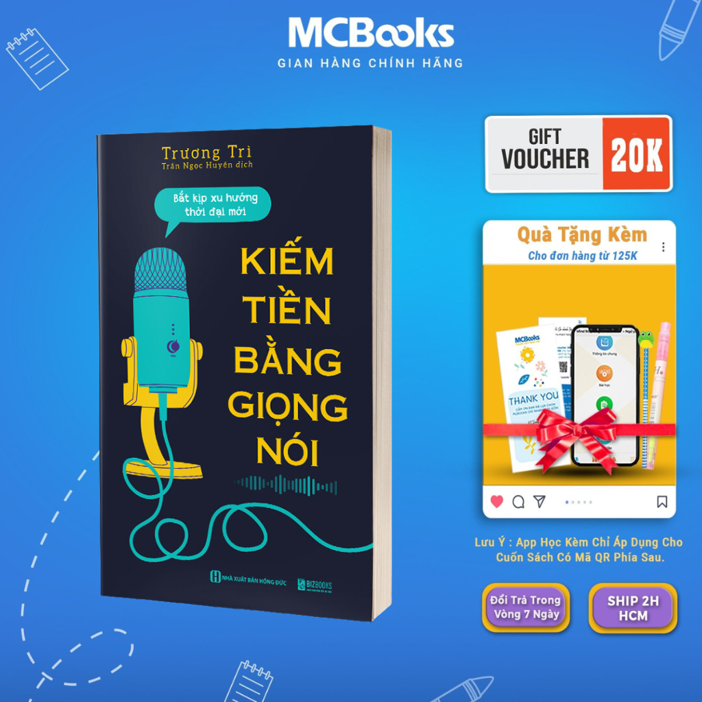 Sách - Kiếm tiền bằng giọng nói: Bắt kịp xu hướng thời đại mới - MCBooks