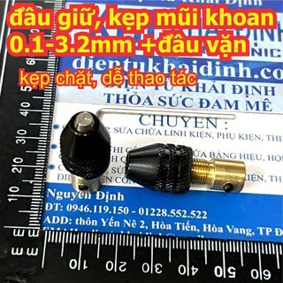 đầu giữ kẹp mũi khoan nhiều mức 0.1-3.2mm + đầu vặn vào trục  động cơ 3.17mm / 2mm kde3708
