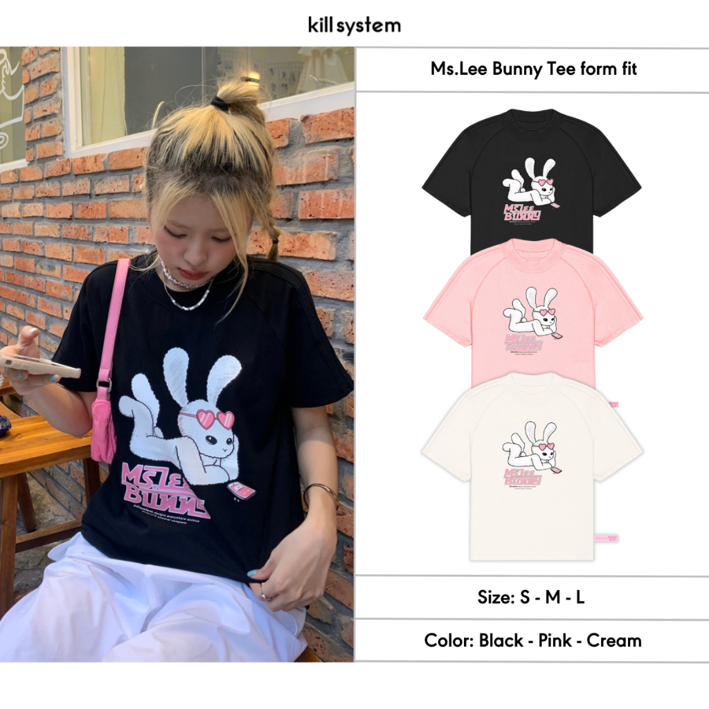 Áo thun form fit Killsystem Ms Lee Bunny màu hồng, đen, kem chất vải cotton