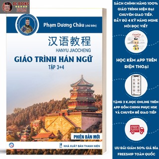 Sách Giáo Trình Hán Ngữ 3 + 4 - Phiên Bản Mới - Phạm Dương Châu - Kèm Audio Chuẩn Giọng Bản Xứ