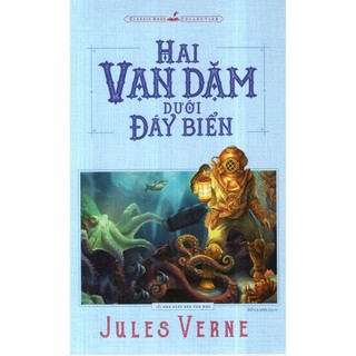 Sách Classic Book Collection - Hai Vạn Dặm Dưới Đáy Biển-Minh Long
