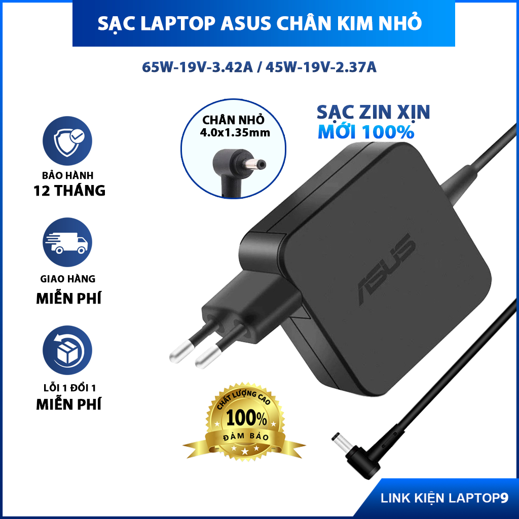 Sạc Laptop Asus Zin Chân Kim Nhỏ 4.0x1.35mm 65w-19v-3.42a Zenbook Vivobook 45w-19v-2.37a Bảo Hành 12 Tháng Mới 100%