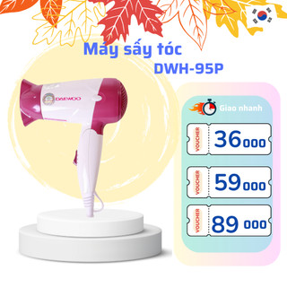 Máy sấy tóc Daewoo DWH-95P công suất 1200w thiết kế gấp gọn cùng 2 tốc độ sấy, bảo hành 12 tháng
